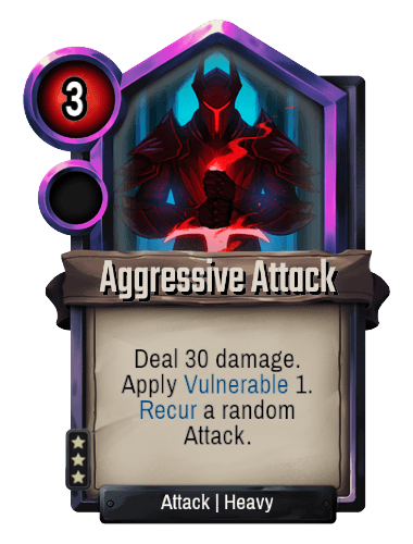 Aggressive Attack