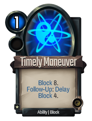 Timely Maneuver