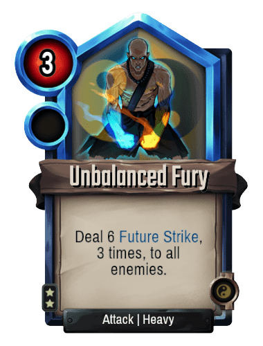 Unbalanced Fury